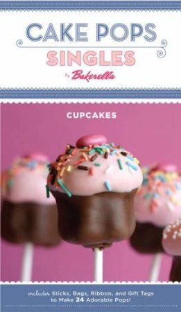 Cake Pops: Cupcakes by Bakerella