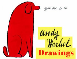 Andy Warhol Drawings by Andy Warhol