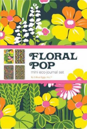 Floral Pop: 4 Mini Eco-Journals by Various