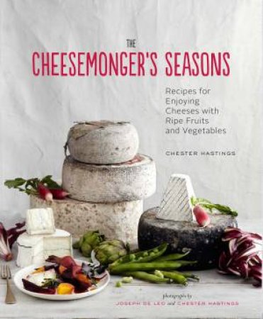 Cheesemonger's Seasons by Chester Hastings