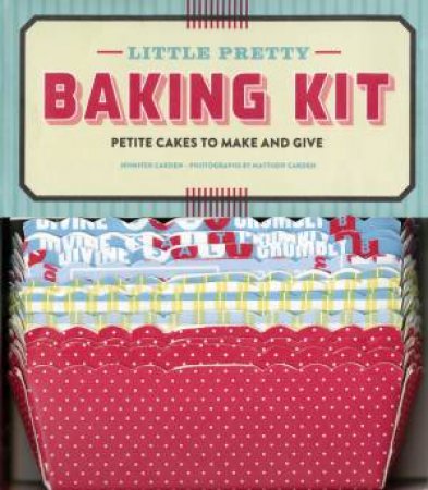 Little Pretty Baking Kit by Jennifer Carden