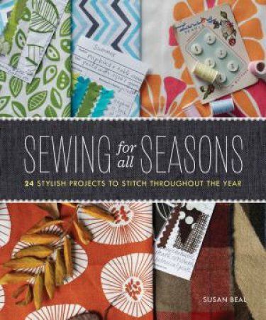 Sewing for All Seasons by Beal