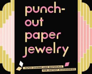 Punch-Out Paper Jewelry by Books Chronicle