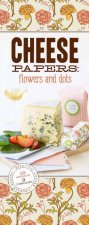 Cheese Papers LinenDotsFlowers