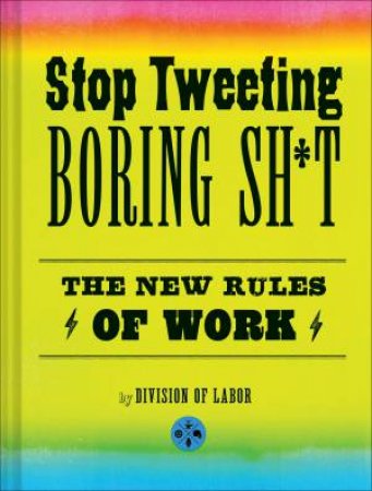 Stop Tweeting Boring Sh*t by Various