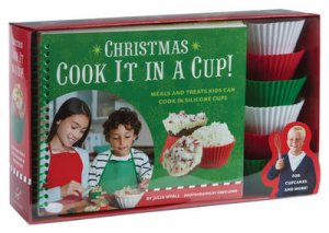 Christmas Cook It in a Cup! by Julia Myall