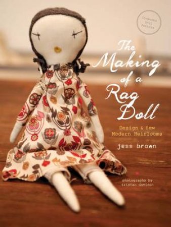 Making of a Rag Doll by Jess Brown