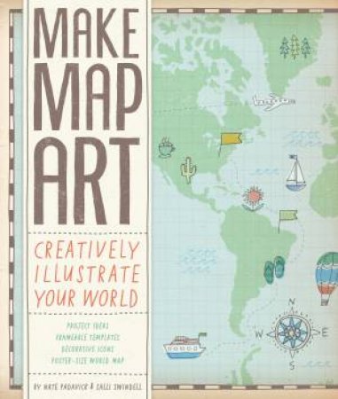 Make Map Art by Salli Sue Swindell