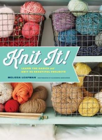 Knit It! by Melissa Leapman