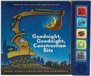 Goodnight, Goodnight Construction Sound Book by Sherri Duskey Rinker