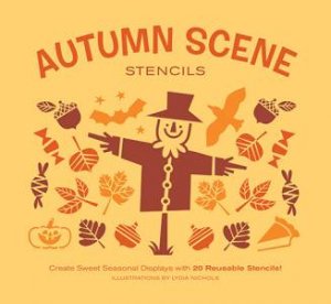 Autumn Scene Stencils by Lydia Nichols 