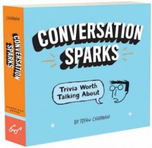 Conversation Sparks by Ryan Chapman