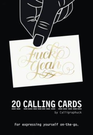 Fuck Yeah! Calling Cards: 24 Calling Cards For Expressing Yourself On-The-Go by Various