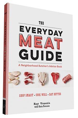 The Everyday Meat Guide by Ray Venezia