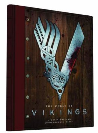 The World of Vikings by Justin Pollard