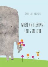 When An Elephant Falls In Love