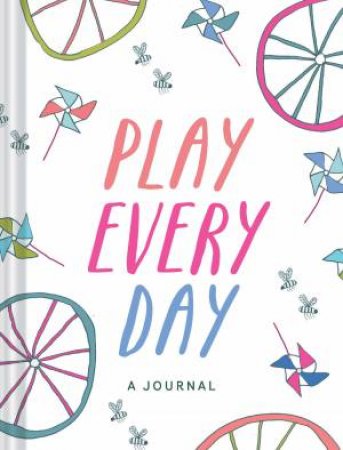 Play Every Day by Chronicle Books