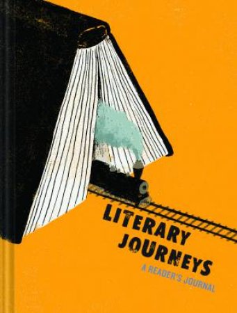 Literary Journeys: A Reader's Journal by Andre Letria