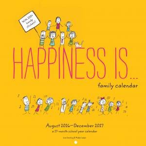 Happiness Is ... 2017/2018 Family Calendar by Lisa Swerling