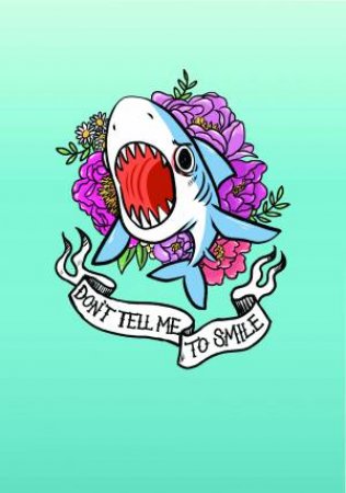 Don't Tell Me To Smile Shark Flexi Journal by Cara McGee