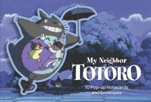 My Neighbor Totoro Pop-Up Notecards by Various