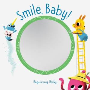 Chronicle Baby: Smile Baby! by Various