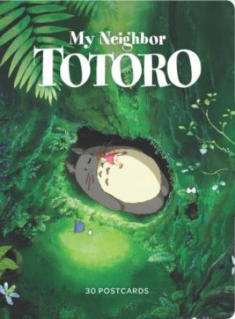 My Neighbor Totoro: 30 Postcards by Various