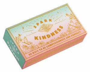 Spark Kindness by Various