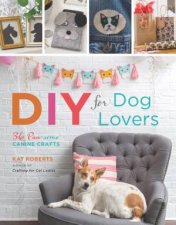 DIY For Dog Lovers