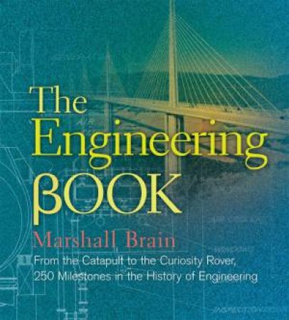 The Engineering Book by Marshall Brain