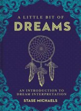 A Little Bit Of Dreams An Introduction To Dream Interpretation