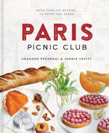 Paris Picnic Club by Shaheen Peerbhai & Jennie Levitt