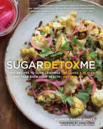 SugarDetoxMe by Summer Rayne Oakes & Anna Lapp