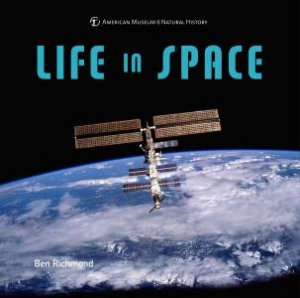 Life In Space by Ben Richmond