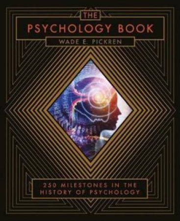 The Psychology Book by Wade E. Pickren & Philip G. Zimbardo