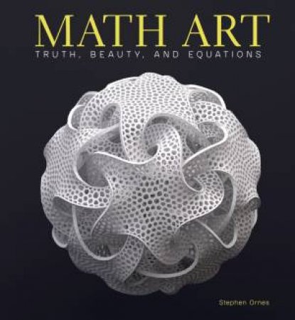 Math Art by Stephen Ornes