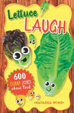 Lettuce Laugh by Natasha Wing