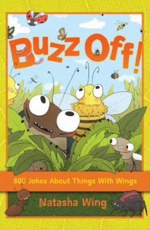 Buzz Off! by Natasha Wing