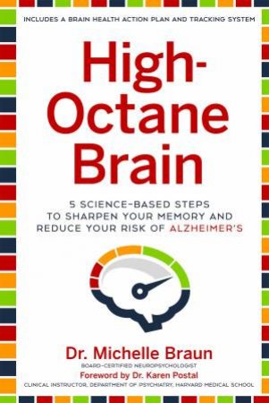 High-Octane Brain by Dr. Michelle Braun