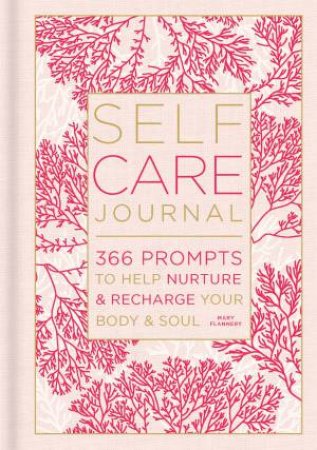 Self-Care Journal by Mary Flannery