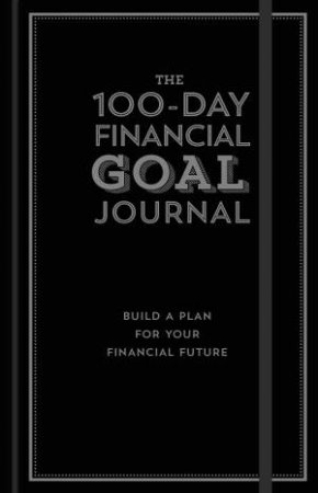 100-Day Financial Goal Journal by Alyssa Davies