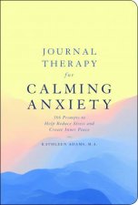 Journal Therapy For Calming Anxiety