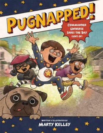 Pugnapped! by Marty Kelley