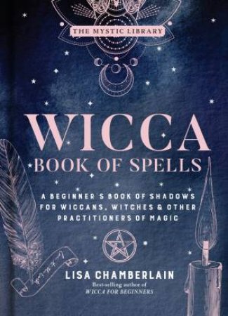 Wicca Book Of Spells by L. Chamberlain