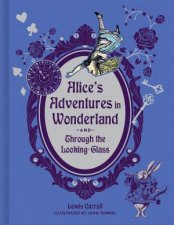 Alices Adventures In Wonderland And Through The LookingGlass Deluxe Edition