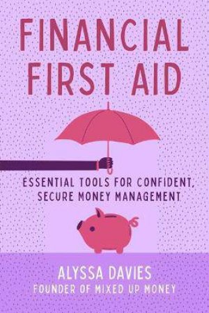 Financial First Aid by Alyssa Davies