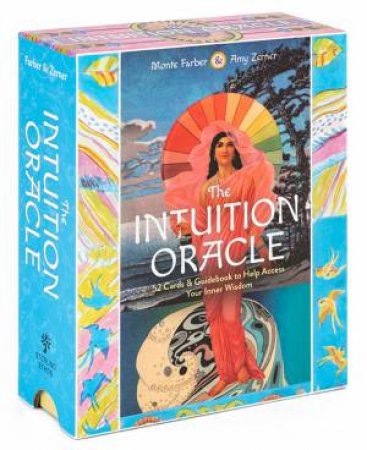 The Intuition Oracle by Monte Farber & Amy Zerner