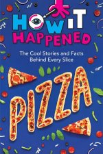 How It Happened Pizza