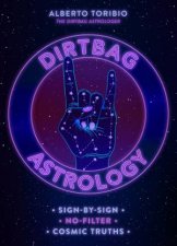 Dirtbag Astrology