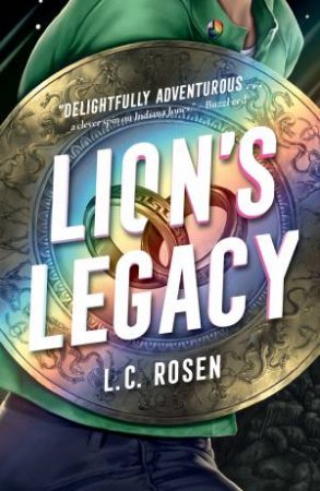 Lion's Legacy by L. C. Rosen